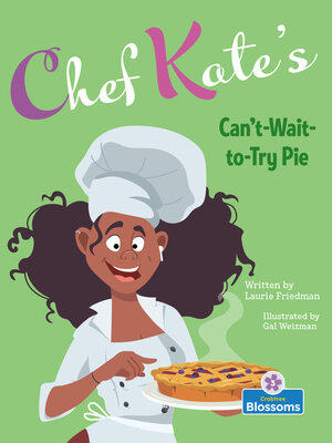 cover image of Chef Kate's Can't-Wait-to-Try Pie